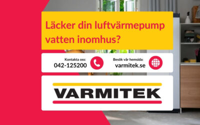 Luftvärmepump läcker vatten inomhus?