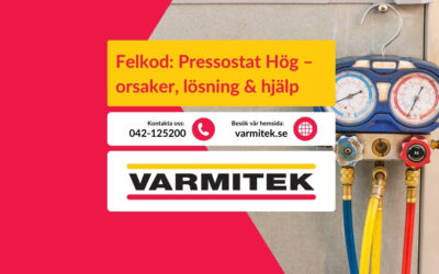 Felkod: Pressostat Hög – orsaker, lösning & hjälp